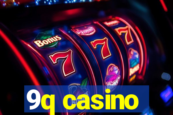 9q casino